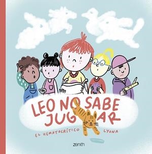 LEO NO SABE JUGAR | 9788408278108 | EL HEMATOCRÍTICO/LYONA | Llibres Parcir | Llibreria Parcir | Llibreria online de Manresa | Comprar llibres en català i castellà online