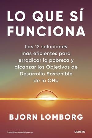 LO QUE SÍ FUNCIONA | 9788423436491 | LOMBORG, BJORN | Llibres Parcir | Llibreria Parcir | Llibreria online de Manresa | Comprar llibres en català i castellà online