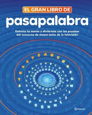 EL GRAN LIBRO DE PASAPALABRA | 9788408279273 | PASAPALABRA | Llibres Parcir | Llibreria Parcir | Llibreria online de Manresa | Comprar llibres en català i castellà online