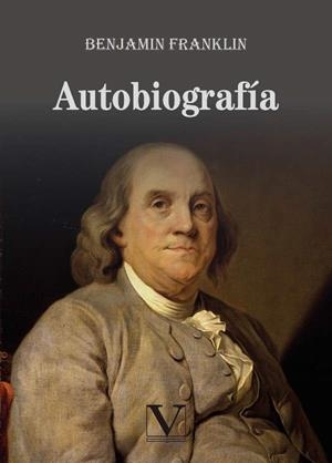 AUTOBIOGRAFÍA | 9788413372198 | FRANKLIN, BENJAMIN | Llibres Parcir | Librería Parcir | Librería online de Manresa | Comprar libros en catalán y castellano online