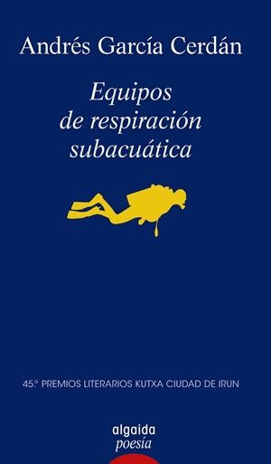 EQUIPOS DE RESPIRACIÓN SUBACUÁTICA | 9788491898771 | GARCÍA CERDÁN, ANDRÉS | Llibres Parcir | Llibreria Parcir | Llibreria online de Manresa | Comprar llibres en català i castellà online