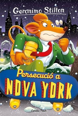 PERSECUCIÓ A NOVA YORK | 9788413896328 | STILTON, GERONIMO | Llibres Parcir | Llibreria Parcir | Llibreria online de Manresa | Comprar llibres en català i castellà online