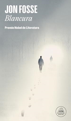 BLANCURA: PREMIO NOBEL DE LITERATURA 2023 | 9788439744061 | FOSSE, JON | Llibres Parcir | Llibreria Parcir | Llibreria online de Manresa | Comprar llibres en català i castellà online