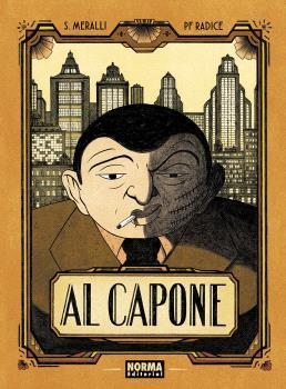 AL CAPONE | 9788467966626 | MERALLI, SWANN/RADICE, PF | Llibres Parcir | Llibreria Parcir | Llibreria online de Manresa | Comprar llibres en català i castellà online