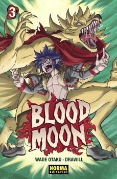 BLOOD MOON 03 | 9788467966510 | WADE OTAKU/GUILLEM CASASOLA | Llibres Parcir | Llibreria Parcir | Llibreria online de Manresa | Comprar llibres en català i castellà online