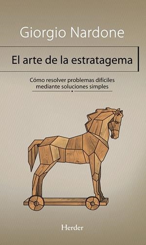 EL ARTE DE LA ESTRATAGEMA | 9788425431197 | NARDONE, GIORGIO | Llibres Parcir | Llibreria Parcir | Llibreria online de Manresa | Comprar llibres en català i castellà online