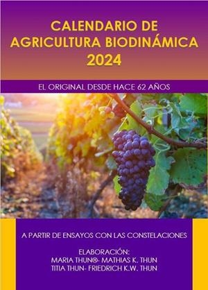 CALENDARIO DE AGRICULTURA BIODINAMICA 2024 | 9788418919213 | FRIEDRICH K W | Llibres Parcir | Llibreria Parcir | Llibreria online de Manresa | Comprar llibres en català i castellà online