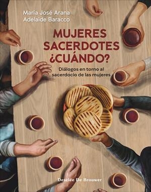 MUJERES SACERDOTES ¿CUÁNDO? | 9788433032355 | MARIA JOSE ARANA | Llibres Parcir | Llibreria Parcir | Llibreria online de Manresa | Comprar llibres en català i castellà online