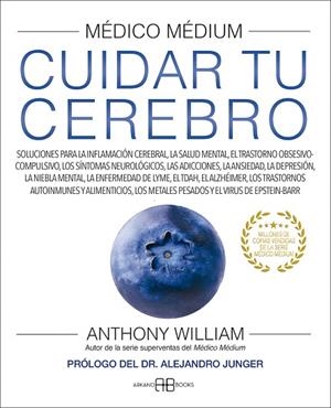MÉDICO MÉDIUM. CUIDAR TU CEREBRO | 9788417851880 | WILLIAM, ANTHONY | Llibres Parcir | Llibreria Parcir | Llibreria online de Manresa | Comprar llibres en català i castellà online