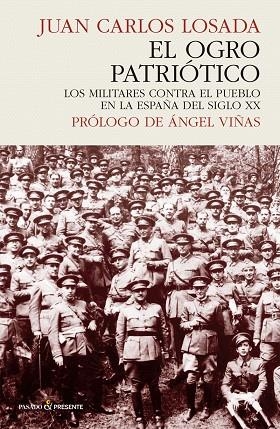 EL OGRO PATRIÓTICO | 9788412138306 | LOSADA, JUAN CARLOS | Llibres Parcir | Llibreria Parcir | Llibreria online de Manresa | Comprar llibres en català i castellà online