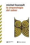 LA ARQUEOLOGÍA DEL SABER | 9788412533682 | FOUCAULT, MICHEL | Llibres Parcir | Librería Parcir | Librería online de Manresa | Comprar libros en catalán y castellano online