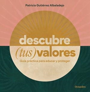 DESCUBRE (TUS) VALORES | 9788419900296 | GUTIÉRREZ ALBADALEJO, PATRICIA | Llibres Parcir | Llibreria Parcir | Llibreria online de Manresa | Comprar llibres en català i castellà online