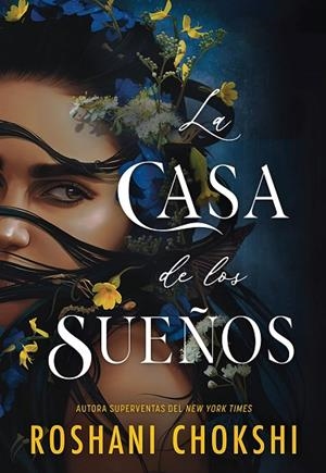 LA CASA DE LOS SUEÑOS | 9788419266613 | CHOKSHI, ROSHANI | Llibres Parcir | Llibreria Parcir | Llibreria online de Manresa | Comprar llibres en català i castellà online