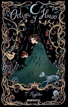 ORTIGA Y HUESO | 9788412669794 | KINGFISHER, T. | Llibres Parcir | Llibreria Parcir | Llibreria online de Manresa | Comprar llibres en català i castellà online