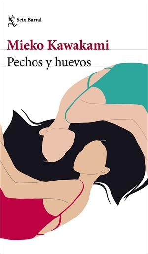 PECHOS Y HUEVOS | 9788432239021 | KAWAKAMI, MIEKO | Llibres Parcir | Llibreria Parcir | Llibreria online de Manresa | Comprar llibres en català i castellà online