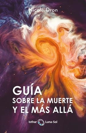GUÍA SOBRE LA MUERTE Y EL MÁS ALLÁ | 9788412407105 | DRON, NICOLE | Llibres Parcir | Llibreria Parcir | Llibreria online de Manresa | Comprar llibres en català i castellà online