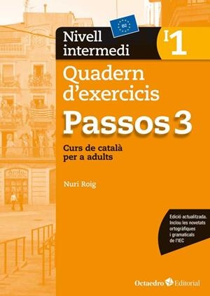 PASSOS 3. QUADERN D'EXERCICIS. NIVELL INTERMEDI 1 | 9788499219684 | ROIG MARTÍNEZ, NURI | Llibres Parcir | Llibreria Parcir | Llibreria online de Manresa | Comprar llibres en català i castellà online