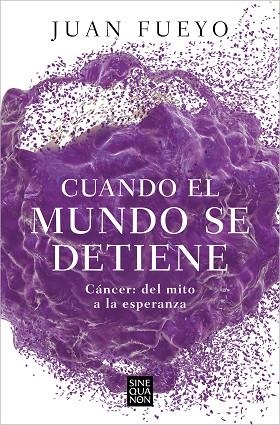 CUANDO EL MUNDO SE DETIENE | 9788466676915 | FUEYO, JUAN | Llibres Parcir | Llibreria Parcir | Llibreria online de Manresa | Comprar llibres en català i castellà online