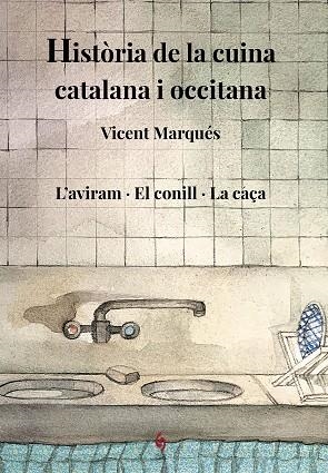 HISTÒRIA DE LA CUINA CATALANA I OCCITANA. VOLUM 6 | 9788412730821 | MARQUÉS CARBONELL, VICENT | Llibres Parcir | Llibreria Parcir | Llibreria online de Manresa | Comprar llibres en català i castellà online