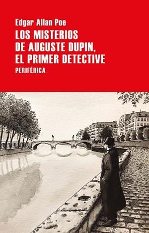 LOS MISTERIOS DE AUGUSTE DUPIN, EL PRIMER DETECTIVE | 9788418264597 | ALLAN POE, EDGAR | Llibres Parcir | Llibreria Parcir | Llibreria online de Manresa | Comprar llibres en català i castellà online