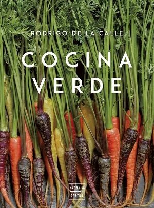 COCINA VERDE. EDICIÓN TAPA BLANDA | 9788408280132 | CALLE, RODRIGO DE LA | Llibres Parcir | Llibreria Parcir | Llibreria online de Manresa | Comprar llibres en català i castellà online