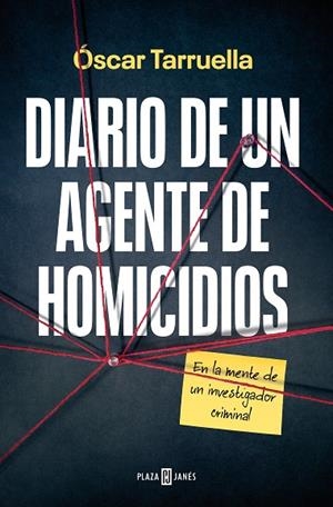 DIARIO DE UN AGENTE DE HOMICIDIOS | 9788401030192 | TARRUELLA, ÓSCAR | Llibres Parcir | Llibreria Parcir | Llibreria online de Manresa | Comprar llibres en català i castellà online