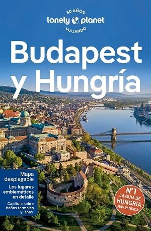BUDAPEST Y HUNGRÍA 7 | 9788408275206 | FALLON, STEVE/HAYWOOD, ANTHONY/SCHULTE-PEEVERS, ANDREA/WOOLSEY, BARBARA/FÁRI, SON KATA/BUSUTTIL, SHA | Llibres Parcir | Llibreria Parcir | Llibreria online de Manresa | Comprar llibres en català i castellà online