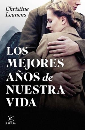 LOS MEJORES AÑOS DE NUESTRA VIDA | 9788467072136 | LEUNENS, CHRISTINE | Llibres Parcir | Llibreria Parcir | Llibreria online de Manresa | Comprar llibres en català i castellà online