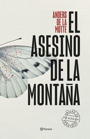 EL ASESINO DE LA MONTAÑA | 9788408282723 | MOTTE, ANDERS DE LA | Llibres Parcir | Llibreria Parcir | Llibreria online de Manresa | Comprar llibres en català i castellà online