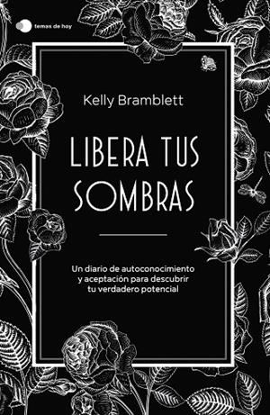 LIBERA TUS SOMBRAS | 9788419812353 | BRAMBLETT, KELLY | Llibres Parcir | Llibreria Parcir | Llibreria online de Manresa | Comprar llibres en català i castellà online