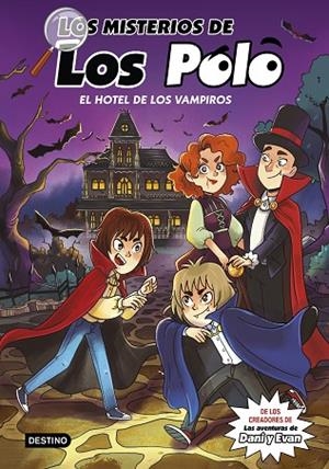 LOS MISTERIOS DE LOS POLO 2. EL HOTEL DE LOS VAMPIROS | 9788408280415 | LOS POLO | Llibres Parcir | Librería Parcir | Librería online de Manresa | Comprar libros en catalán y castellano online