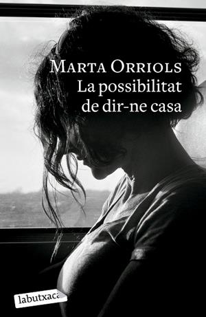 LA POSSIBILITAT DE DIR-NE CASA | 9788419107985 | ORRIOLS, MARTA | Llibres Parcir | Llibreria Parcir | Llibreria online de Manresa | Comprar llibres en català i castellà online