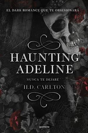 HAUNTING ADELINE (DUETO DEL GATO Y EL RATÓN 1) | 9788419421890 | CARLTON, H. D. | Llibres Parcir | Llibreria Parcir | Llibreria online de Manresa | Comprar llibres en català i castellà online