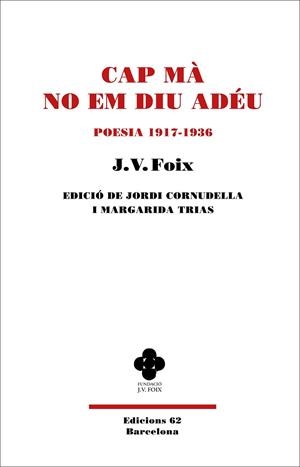 CAP MÀ NO EM DIU ADÉU | 9788429781649 | FOIX I MAS, J. V. | Llibres Parcir | Llibreria Parcir | Llibreria online de Manresa | Comprar llibres en català i castellà online