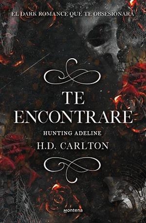 TE ENCONTRARÉ: HUNTING ADELINE (DUETO DEL GATO Y EL RATÓN 2) | 9788418483912 | CARLTON, H. D. | Llibres Parcir | Llibreria Parcir | Llibreria online de Manresa | Comprar llibres en català i castellà online