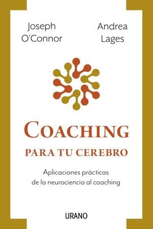 COACHING PARA TU CEREBRO | 9788417694944 | O'CONNOR, JOSEPH / LAGES, ANDREA | Llibres Parcir | Llibreria Parcir | Llibreria online de Manresa | Comprar llibres en català i castellà online