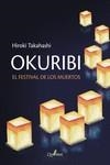 OKURIBI. EL FESTIVAL DE LOS MUERTOS | 9788412586398 | TAKAHASHI, HIROKI | Llibres Parcir | Librería Parcir | Librería online de Manresa | Comprar libros en catalán y castellano online