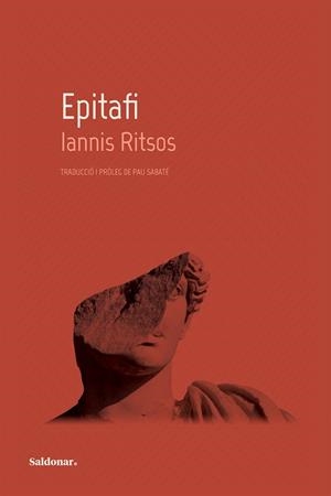EPITAFI | 9788419571038 | RITSOS, IANNIS | Llibres Parcir | Librería Parcir | Librería online de Manresa | Comprar libros en catalán y castellano online