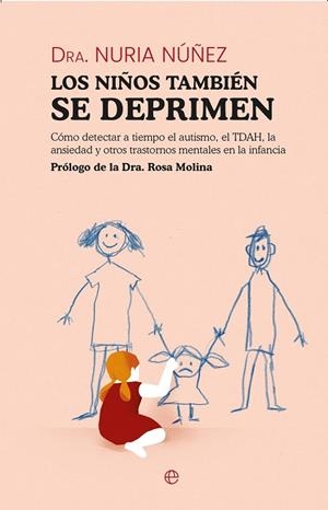 LOS NIÑOS TAMBIÉN SE DEPRIMEN | 9788413847337 | NÚÑEZ, NURIA | Llibres Parcir | Llibreria Parcir | Llibreria online de Manresa | Comprar llibres en català i castellà online