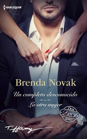UN COMPLETO DESCONOCIDO; LA OTRA MUJER | 9788411806916 | NOVAK, BRENDA | Llibres Parcir | Llibreria Parcir | Llibreria online de Manresa | Comprar llibres en català i castellà online
