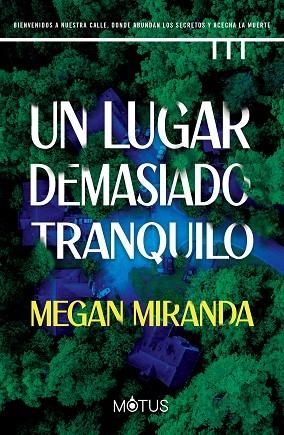 UN LUGAR DEMASIADO TRANQUILO | 9788419767127 | MIRANDA, MEGAN | Llibres Parcir | Librería Parcir | Librería online de Manresa | Comprar libros en catalán y castellano online