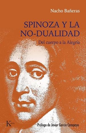 SPINOZA Y LA NO-DUALIDAD | 9788411211772 | BAÑERAS, NACHO | Llibres Parcir | Llibreria Parcir | Llibreria online de Manresa | Comprar llibres en català i castellà online