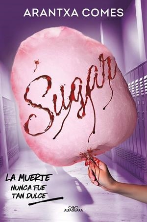 SUGAR | 9788419688088 | COMES, ARANTXA | Llibres Parcir | Librería Parcir | Librería online de Manresa | Comprar libros en catalán y castellano online