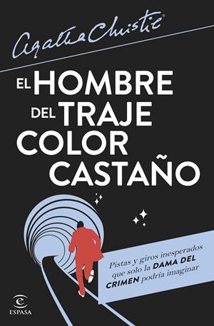EL HOMBRE DEL TRAJE COLOR CASTAÑO | 9788467072143 | CHRISTIE, AGATHA | Llibres Parcir | Llibreria Parcir | Llibreria online de Manresa | Comprar llibres en català i castellà online