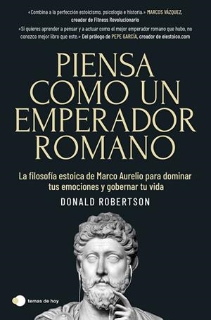 PIENSA COMO UN EMPERADOR ROMANO | 9788419812230 | ROBERTSON, DONALD | Llibres Parcir | Llibreria Parcir | Llibreria online de Manresa | Comprar llibres en català i castellà online