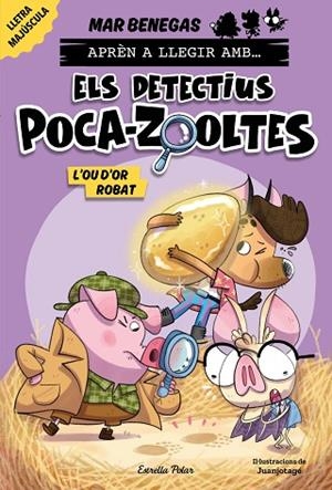 APRÈN A LLEGIR AMB... ELS DETECTIUS POCA-ZOOLTES! 2. L'OU D'OR ROBAT | 9788413897387 | BENEGAS, MAR | Llibres Parcir | Llibreria Parcir | Llibreria online de Manresa | Comprar llibres en català i castellà online