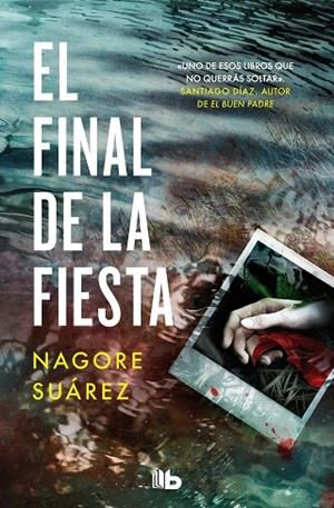 EL FINAL DE LA FIESTA (TRILOGÍA DE LOS HUESOS 3) | 9788413147123 | SUÁREZ, NAGORE | Llibres Parcir | Llibreria Parcir | Llibreria online de Manresa | Comprar llibres en català i castellà online