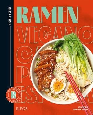 COCINAR Y COMER. RAMEN | 9788419785794 | CASTELLO, LEILA/ROL, VIRGINIE/FERRANDI, VALENTINE | Llibres Parcir | Llibreria Parcir | Llibreria online de Manresa | Comprar llibres en català i castellà online