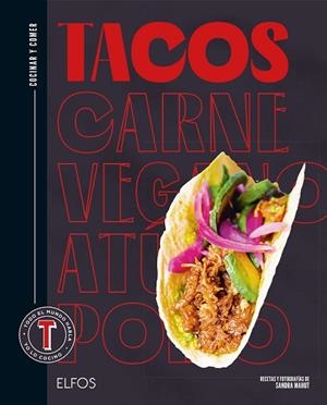 COCINAR Y COMER. TACOS | 9788419785800 | MAHUT, SANDRA/FERRANDI, VALENTINE | Llibres Parcir | Llibreria Parcir | Llibreria online de Manresa | Comprar llibres en català i castellà online