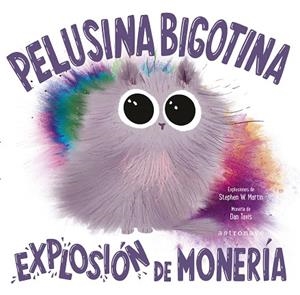PELUSINA BIGOTINA | 9788467966800 | MARTIN, STEPHEN W./TAVIS, DAN | Llibres Parcir | Librería Parcir | Librería online de Manresa | Comprar libros en catalán y castellano online